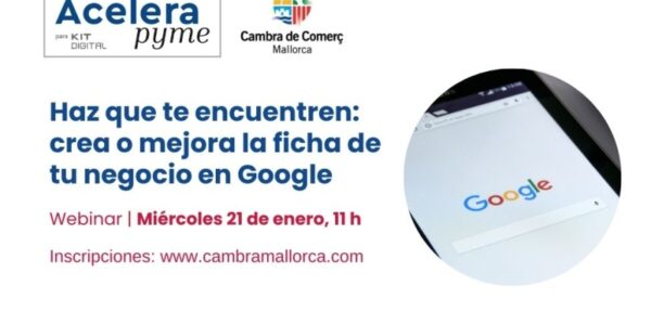 Haz que te encuentren: crea o mejora la ficha de tu negocio en Google